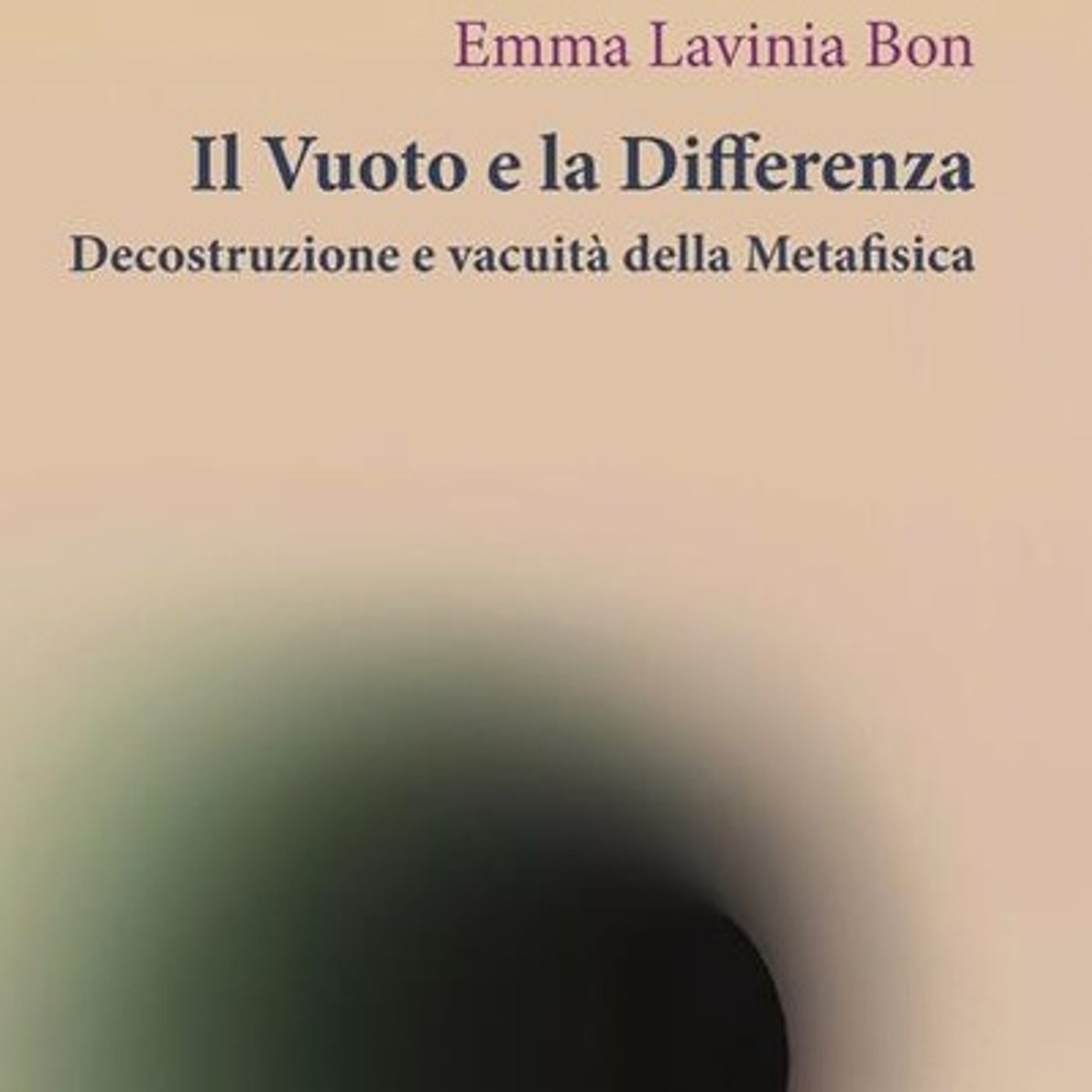 Emma Lavinia Bon "Il vuoto e la differenza"