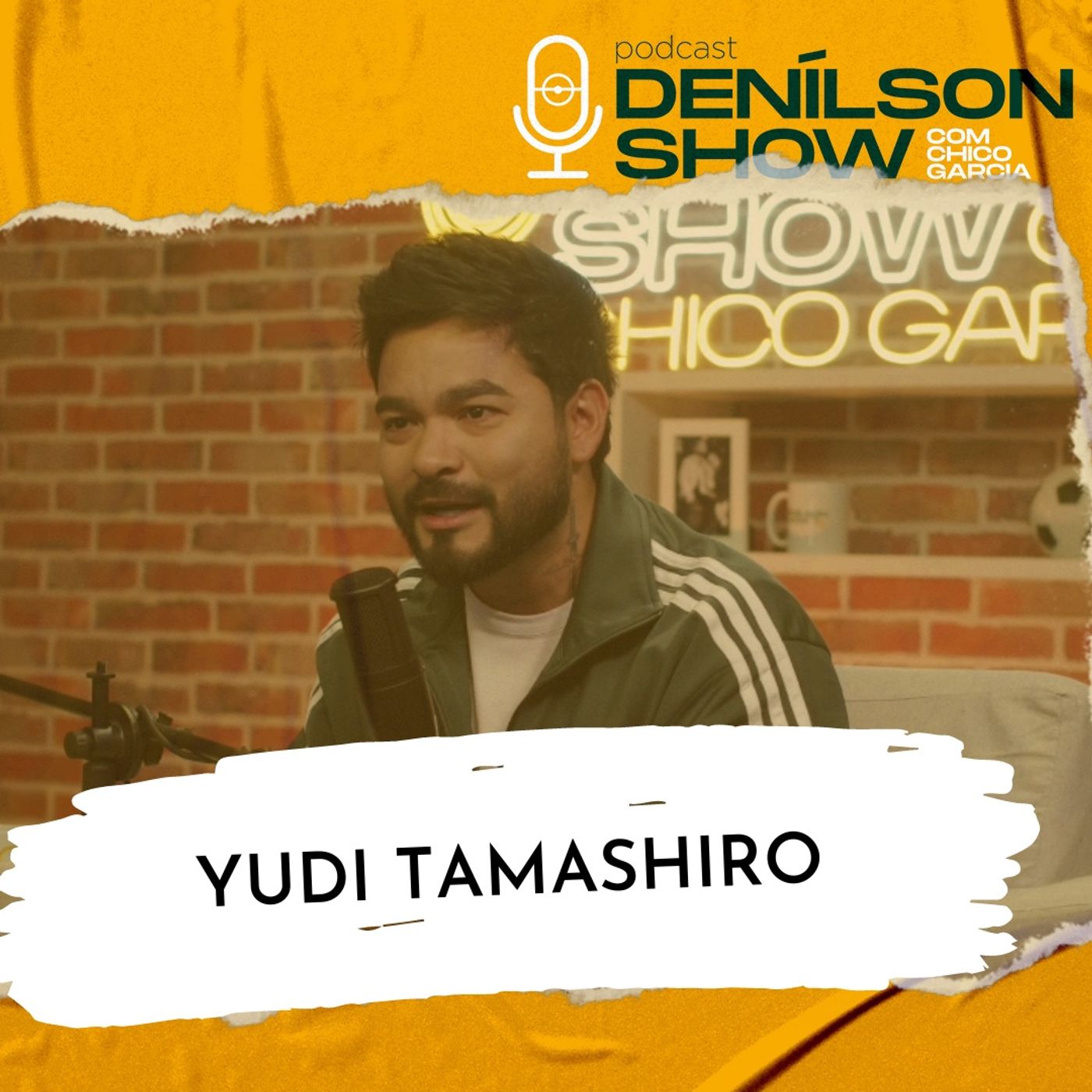 YUDI TAMASHIRO | Podcast Denílson Show #135