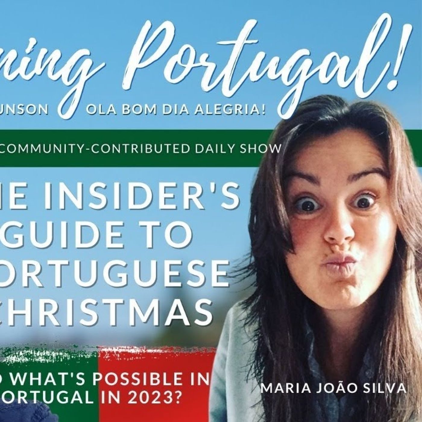 The Insider's Guide to Portuguese Christmas & Portuguese Possibilities '23 on the GMP!