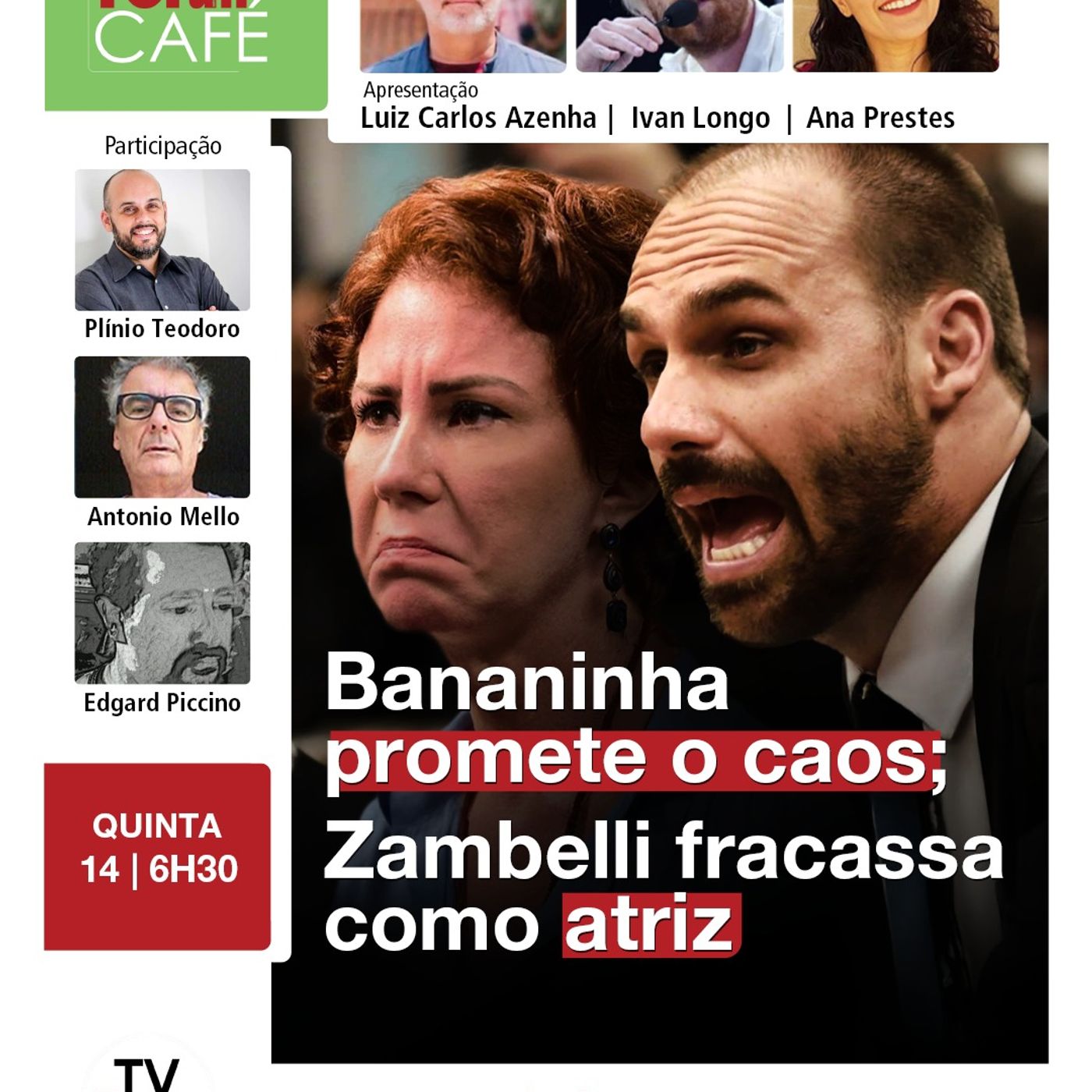 Eduardo Bolsonaro promete tocar fogo no Brasil; Zambelli doente não convence na Itália | 14.08.25