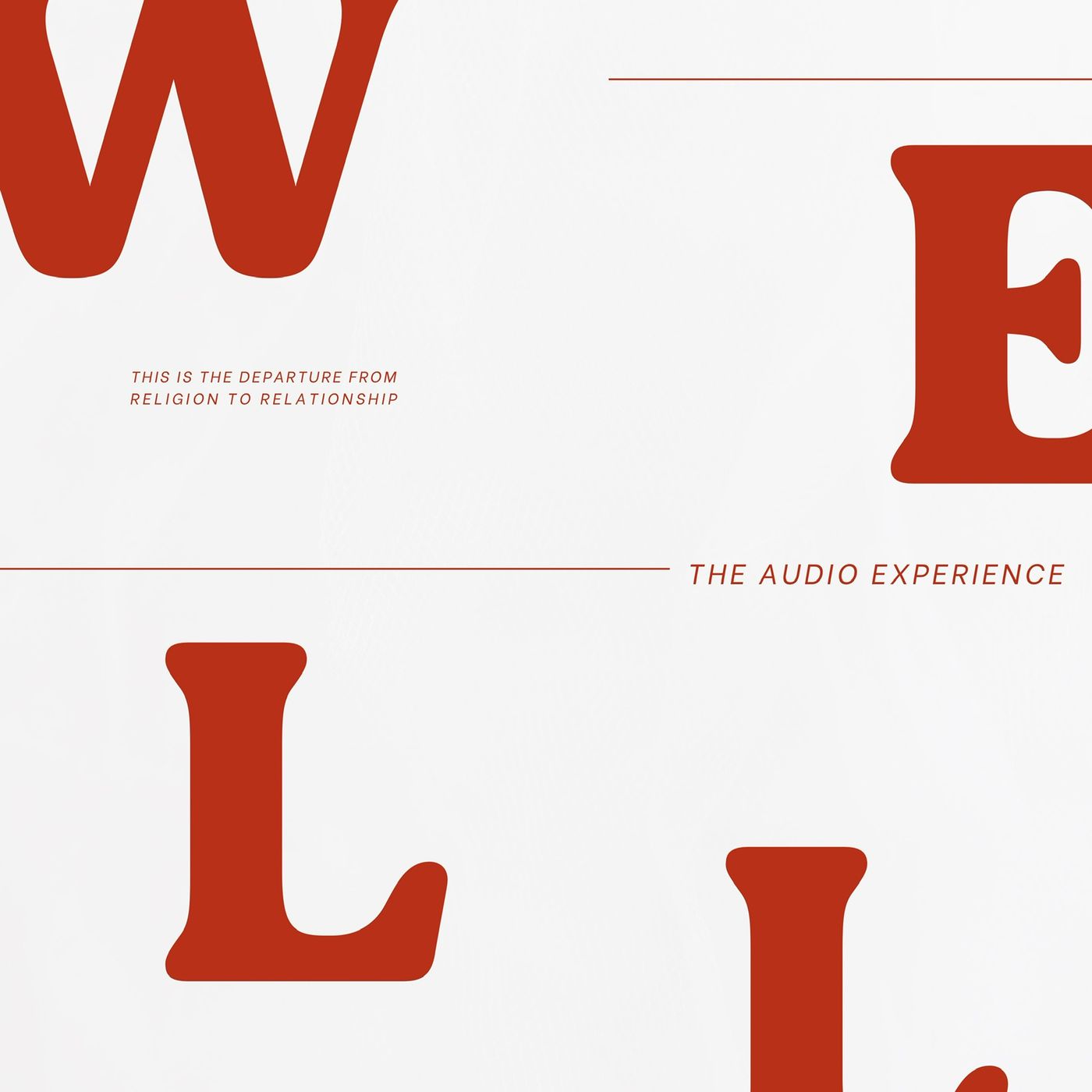 WELL: The Audio Experience
