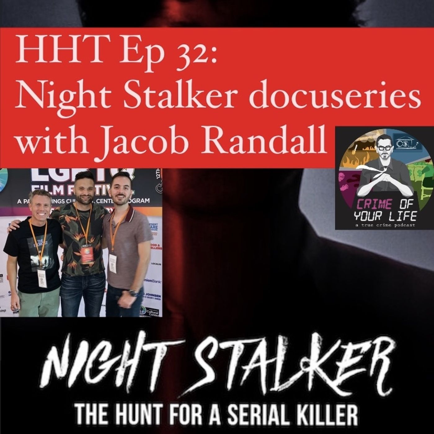 Ep 32: The Night Stalker docuseries w/Jacob Randall