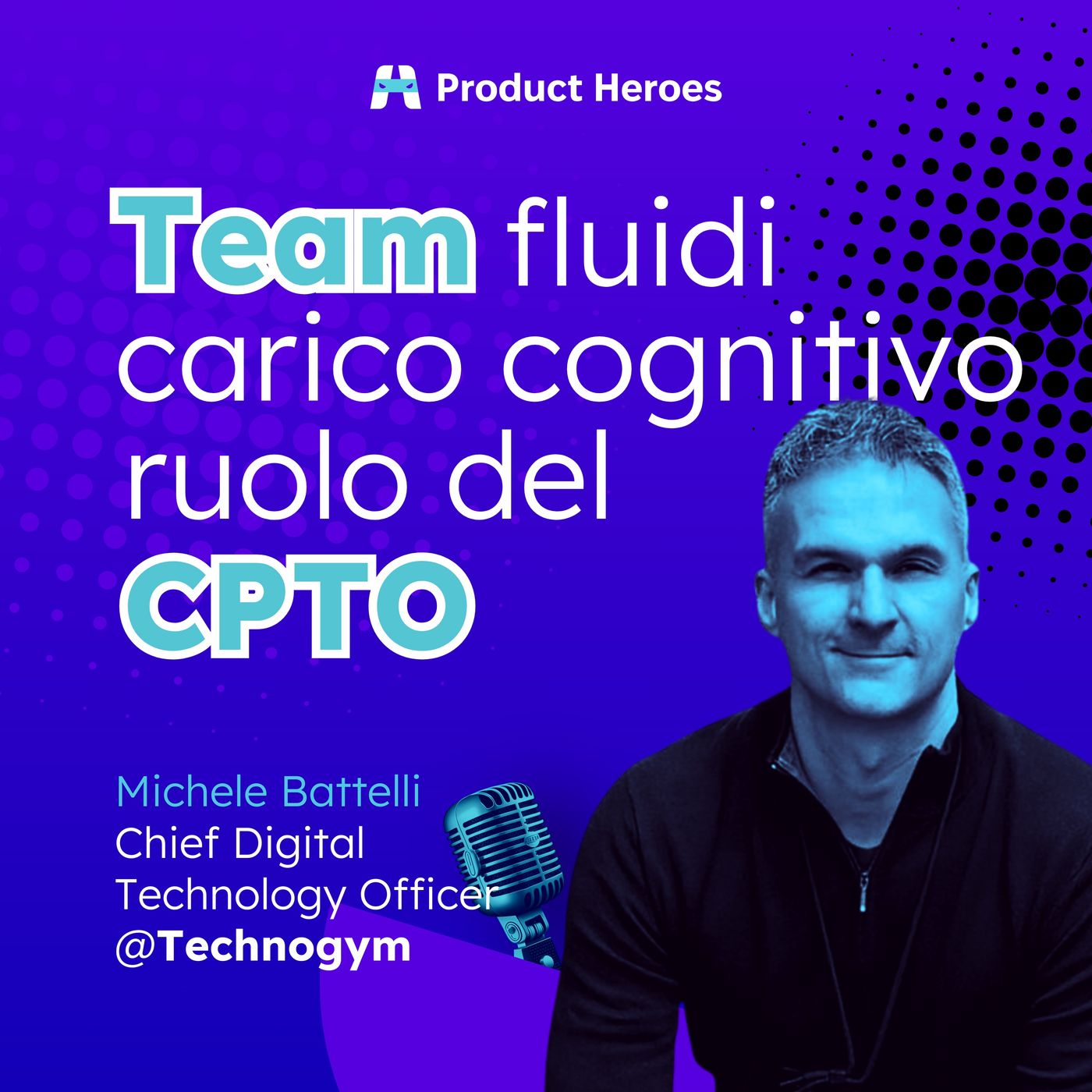 Team fluidi, carico cognitivo e ruolo del CPTO – con Michele Battelli (Technogym)