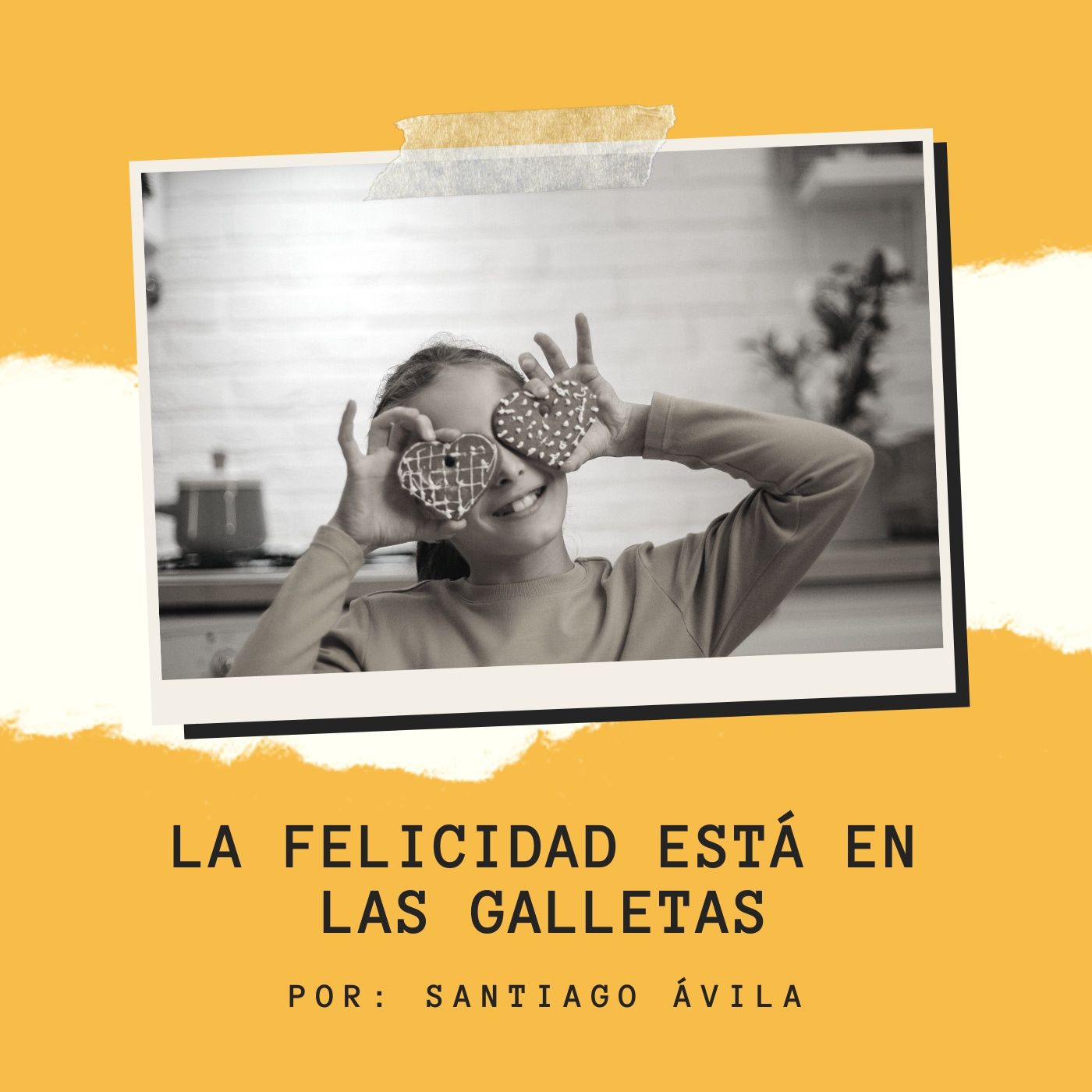 LA FELICIDAD ESTÁ EN LAS GALLETAS