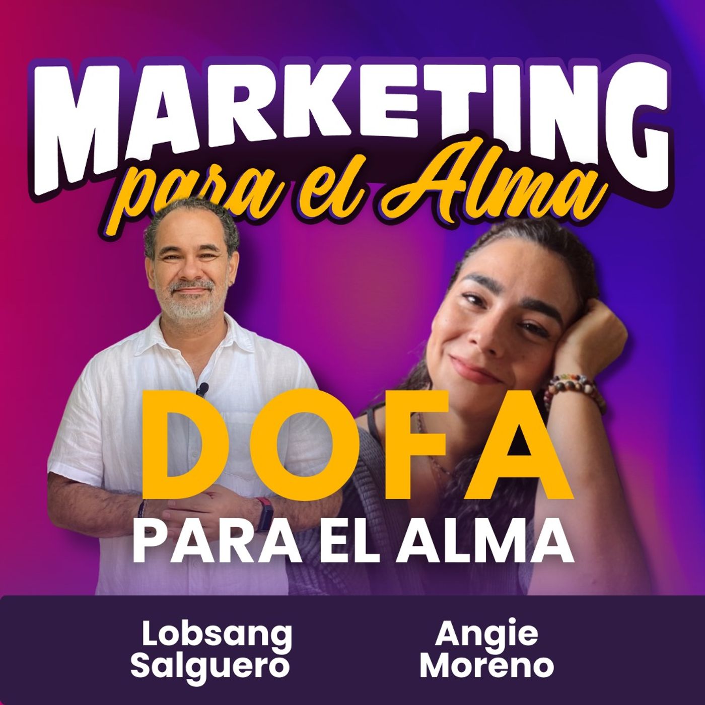 DOFA para el Alma, con Angie Moreno -Episodio 2 episode artwork