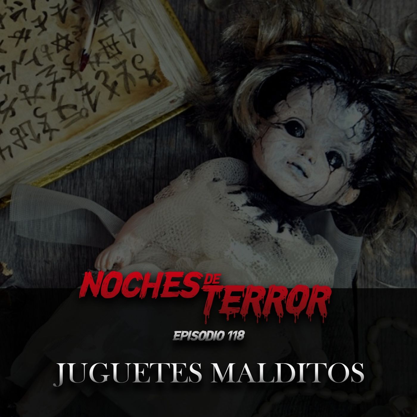 Ep 118: Juguetes Malditos