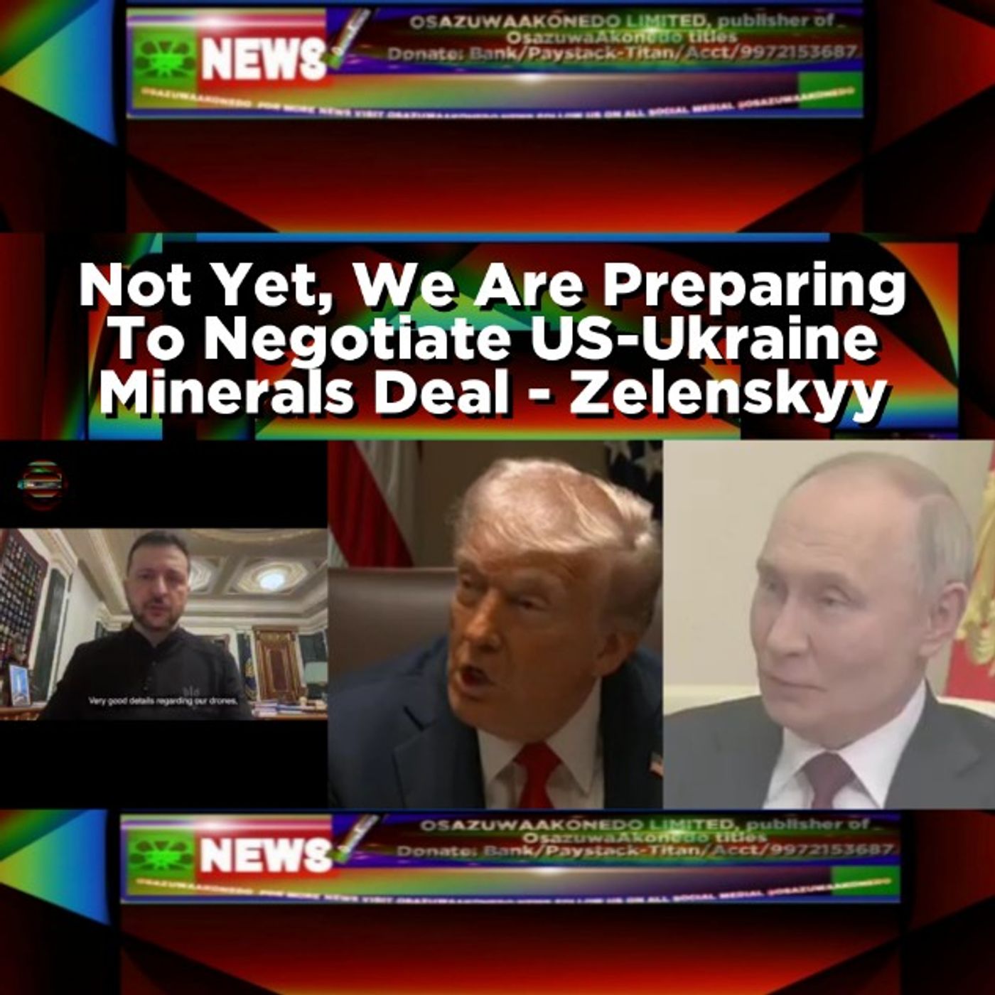 Not Yet, We Are Preparing To Negotiate US-Ukraine Minerals Deal - Zelenskyy episode artwork