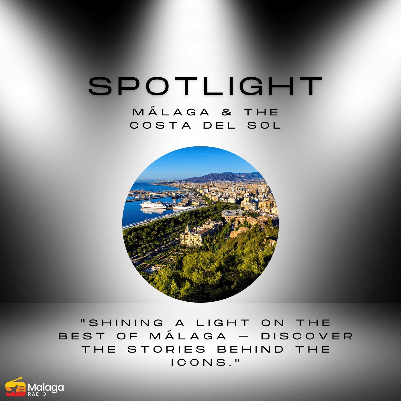Spotlight: Málaga & the Costa del Sol