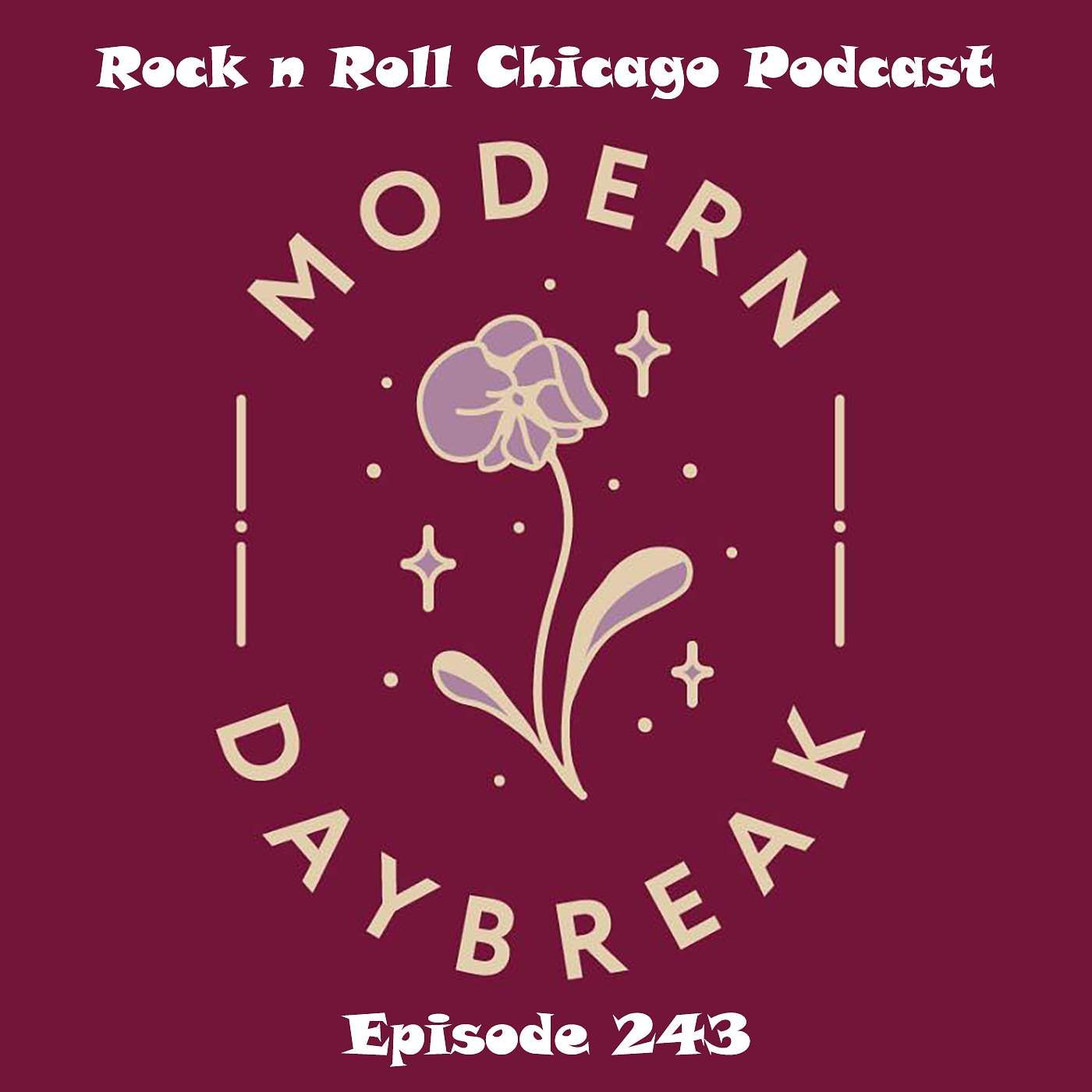 Ep 243 Modern Daybreak