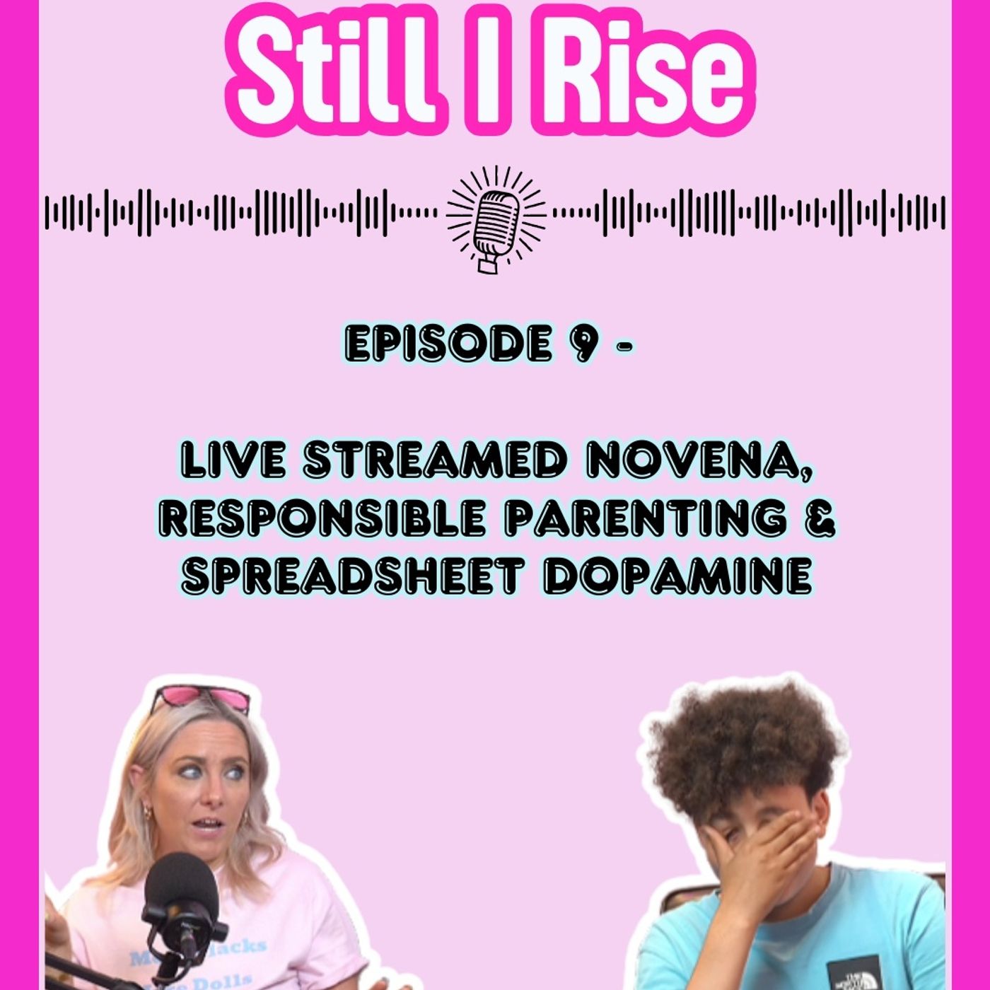Still I Rise Podcast