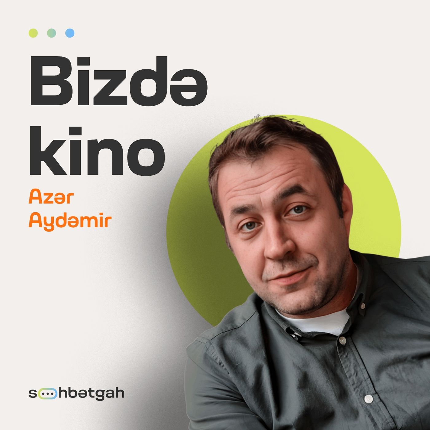Kino, üzr istəmək, uçan taksi | Söhbətgah | Azər Aydəmir