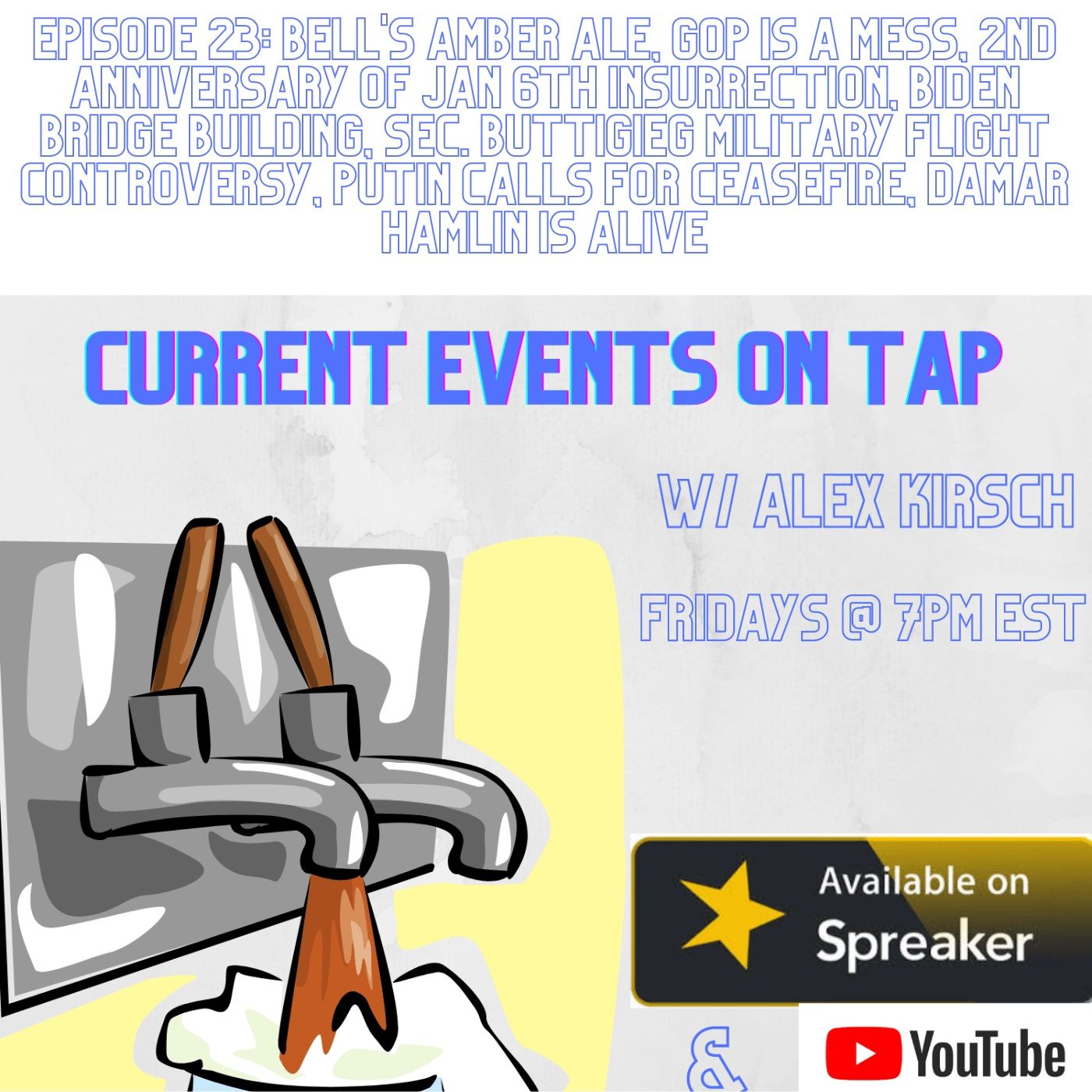 Current Events on Tap w/ Alex Kirsch