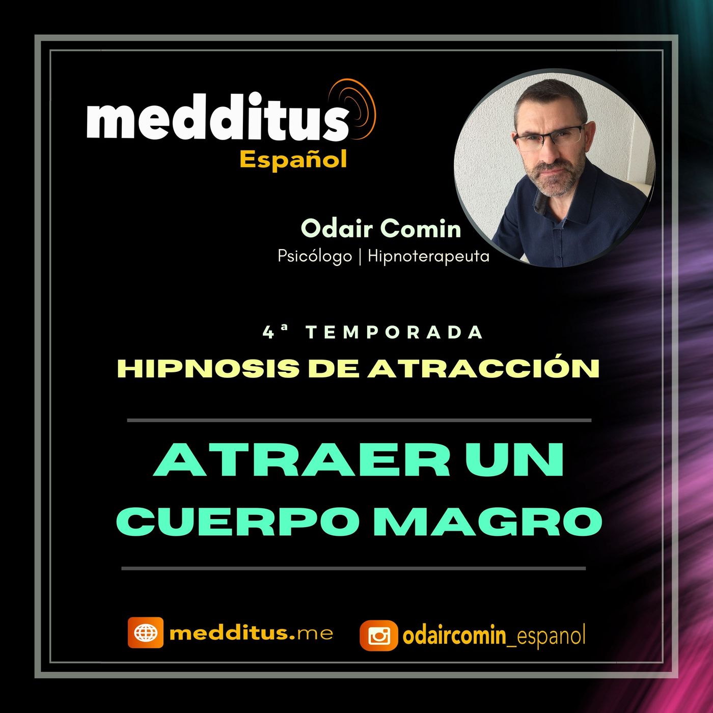 #104 Hipnosis para Atraer un Cuerpo Magro | Hipnosis de Atracción | Odair Comin