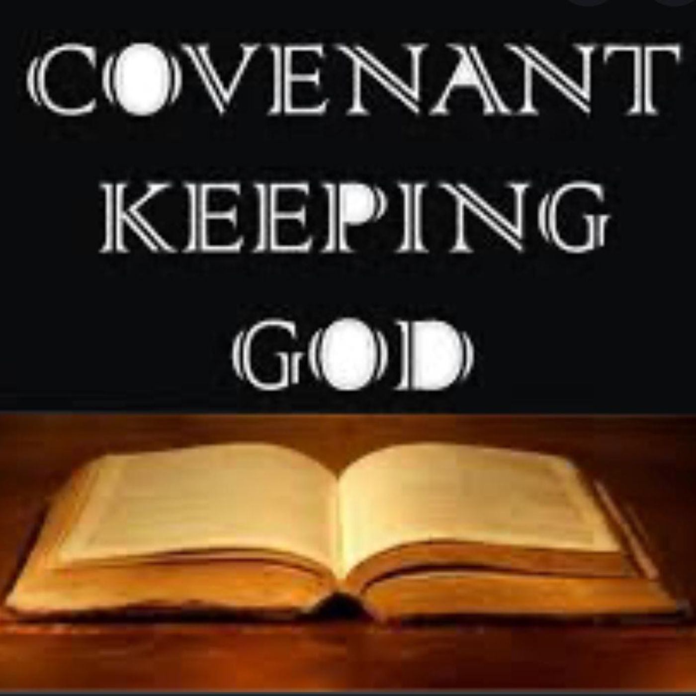 OUR COVENANT KEEPING GOD thumbnail