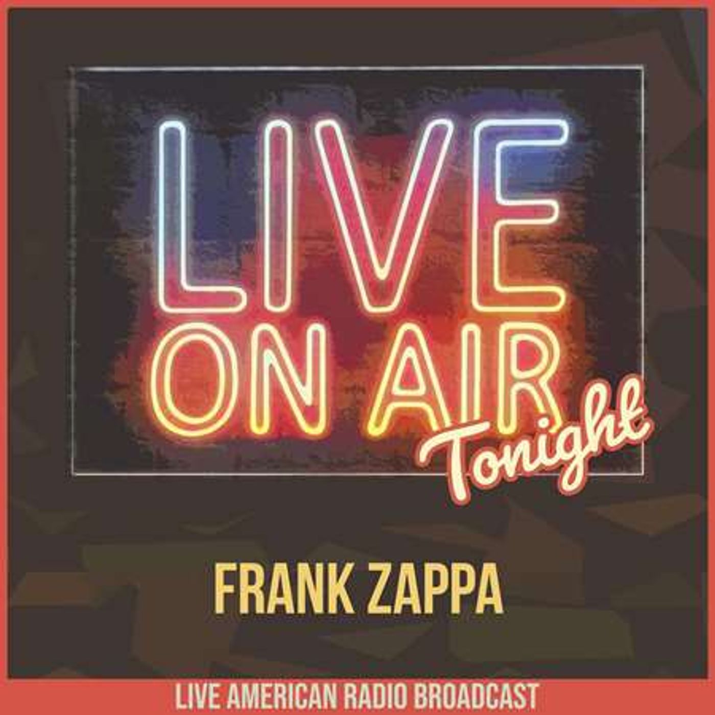 atualizando a minha playlist - ep 111 - Frank Zappa Live On Air Tonight