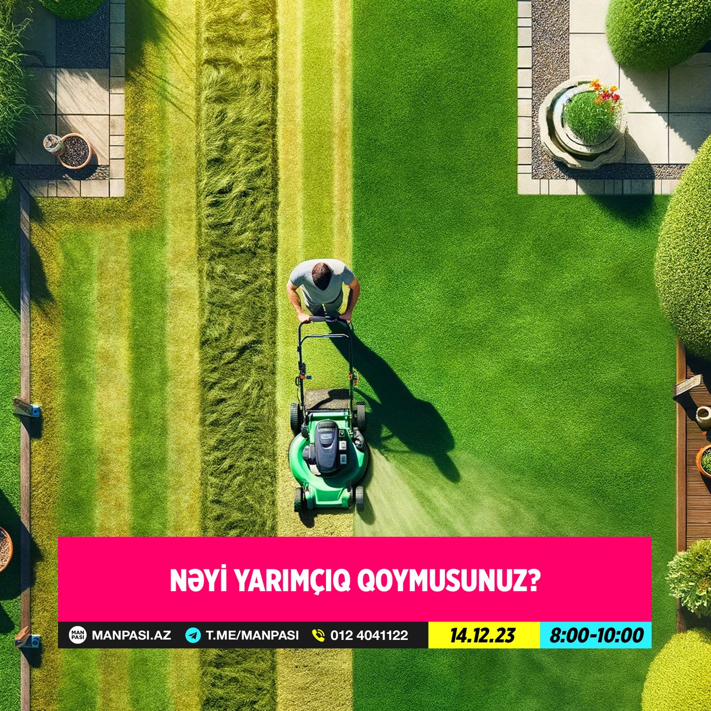 Nəyi yarımçıq qoymusunuz? 14.12.2023