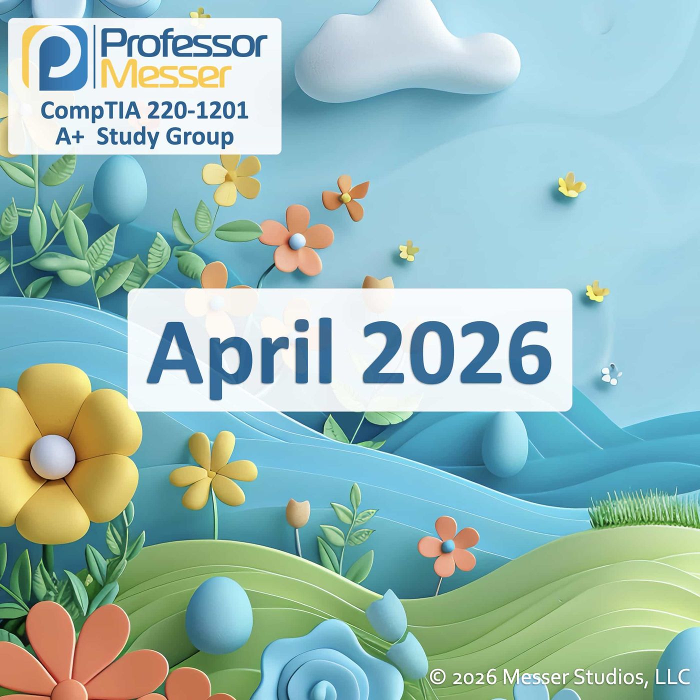 Professor Messer's CompTIA 220-1201 A+ Study Group After Show - April 2026 Professor Messer's CompTIA 220-1201 A+ Study Group After Show - April 2026