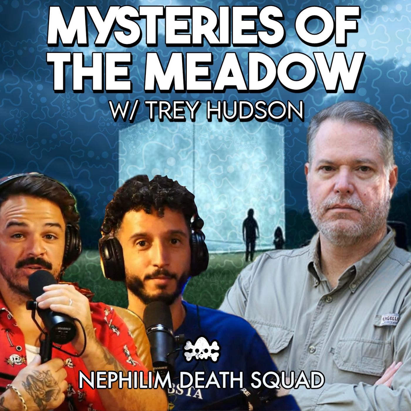 195: Mysteries of the Meadow w/ Trey Hudson | Nephilim Death Squad
