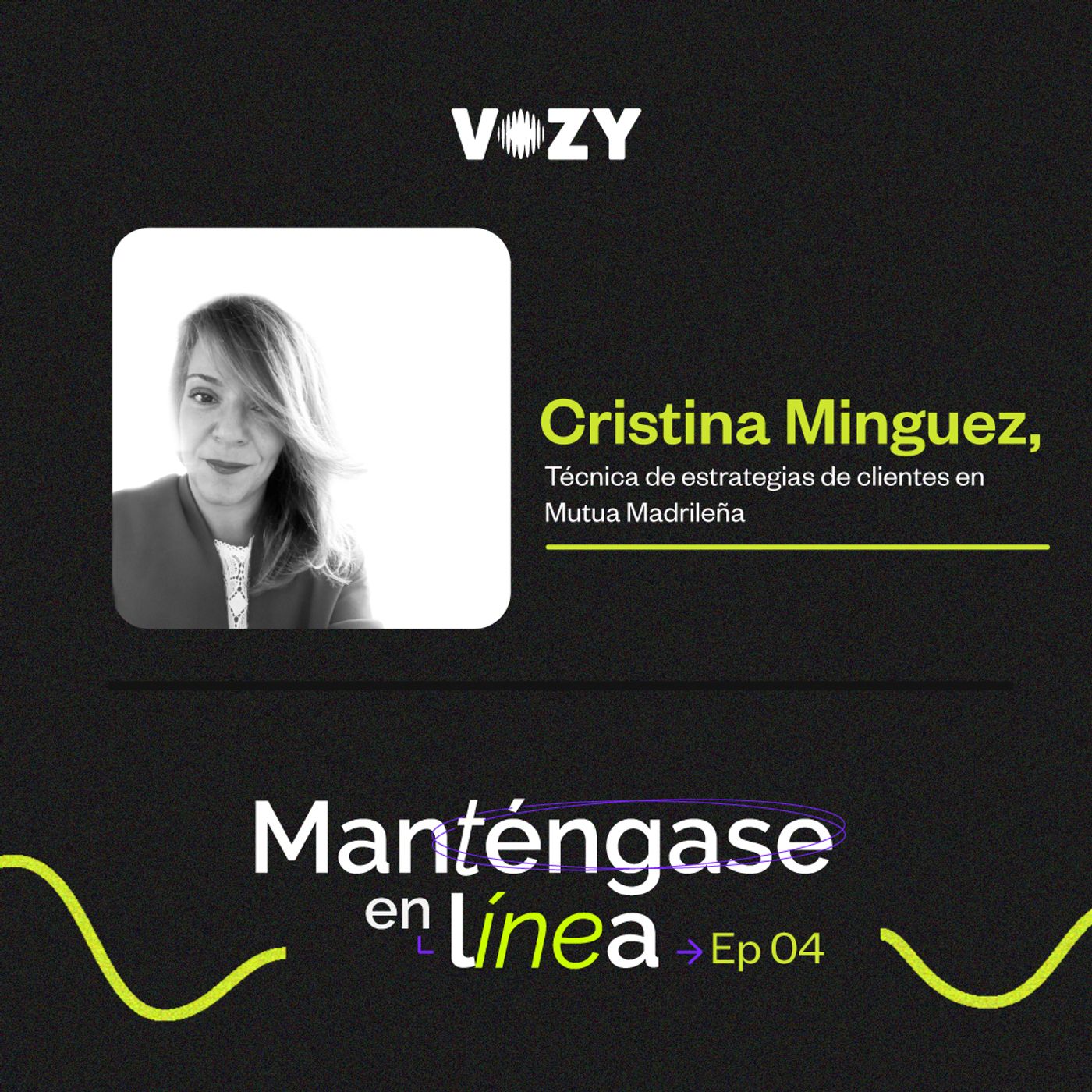 EP 4. Explorando la curiosidad en la transformación digital y experiencia de clientes con Cristina Minguez episode artwork