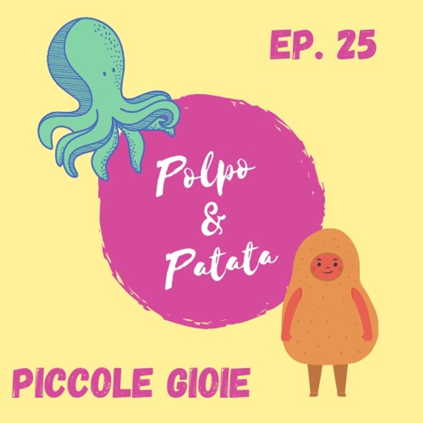 ep. 25 - Piccole gioie episode artwork