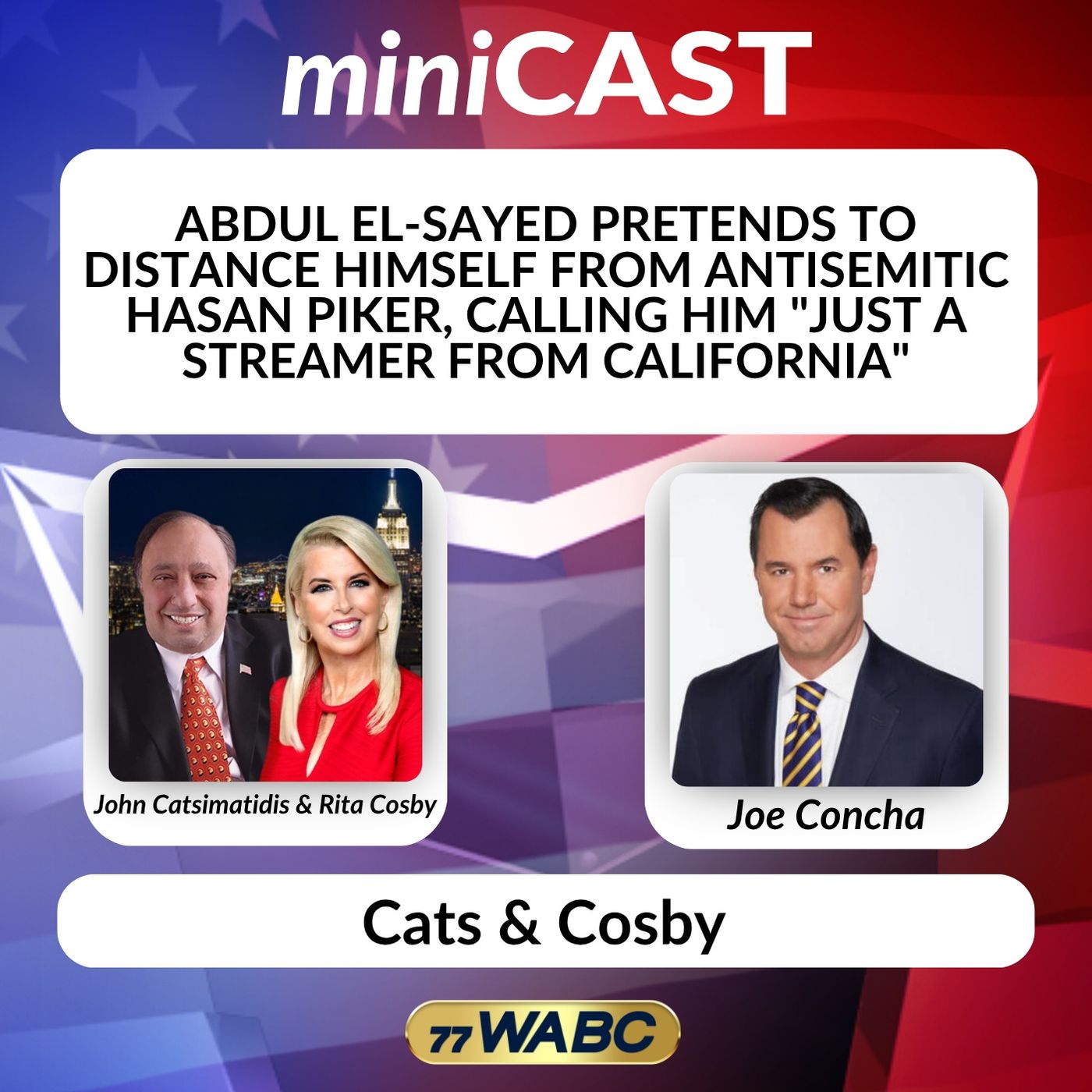 Joe Concha: Abdul El-Sayed Pretends to Distance Himself from Antisemitic Hasan Piker, Calling Him "Just A Streamer from California" episode artwork