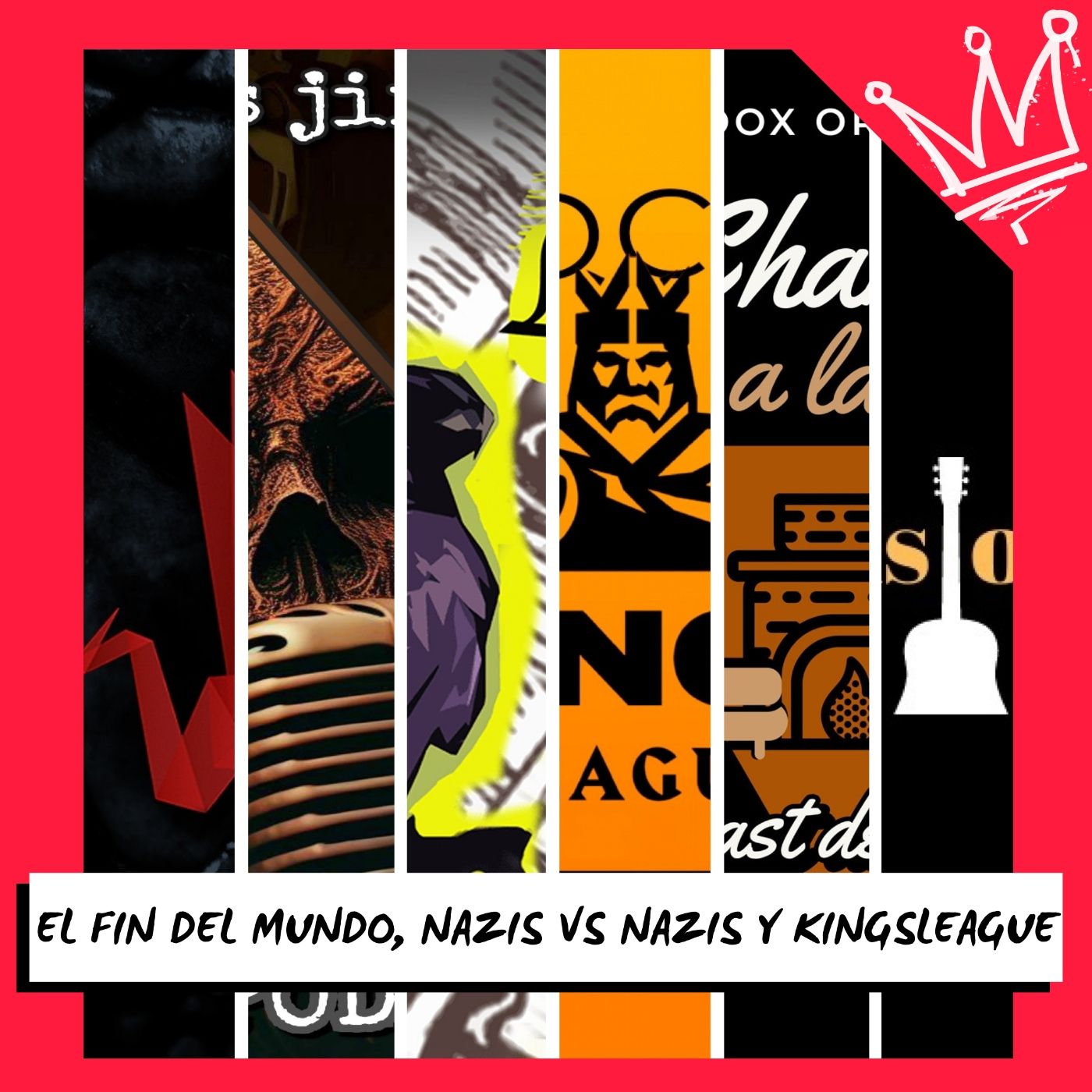 El fin del mundo, nazis Vs nazis y la Kingsleague episode artwork