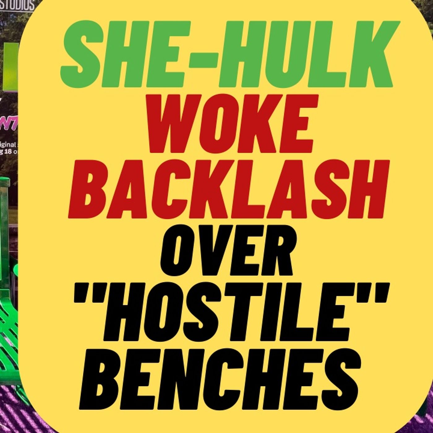 SHE-HULK Woke Backlash Against 