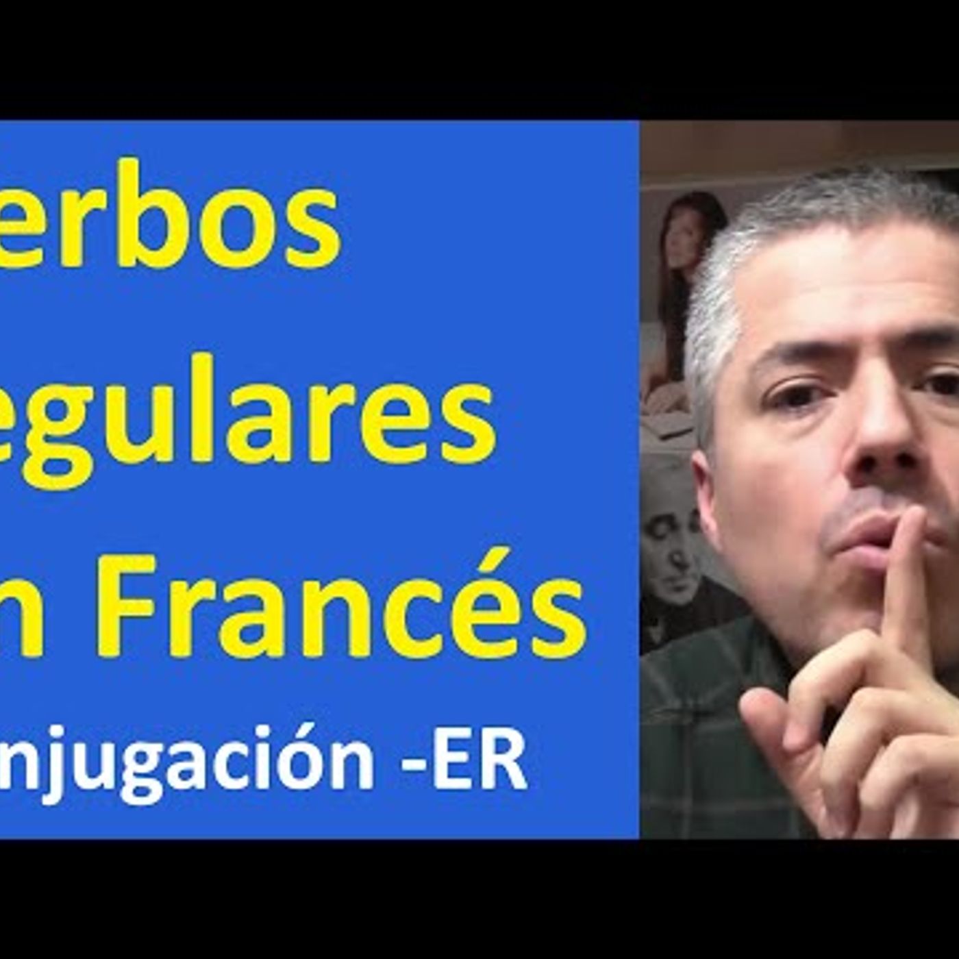 07. Verbos terminados en ER en Francés  Curso de Francés Básico  Clase 5 Conjugación Verbos Regulare
