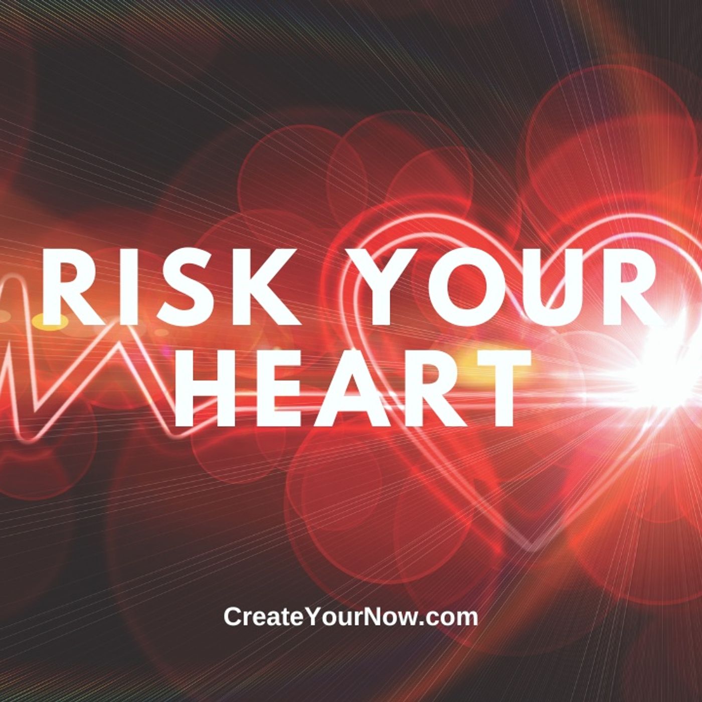 3626 Risk Your Heart