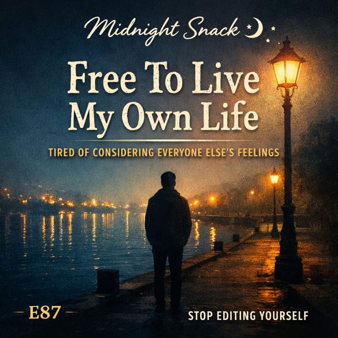 Midnight Snack E87: Free to Live My Own Life episode artwork