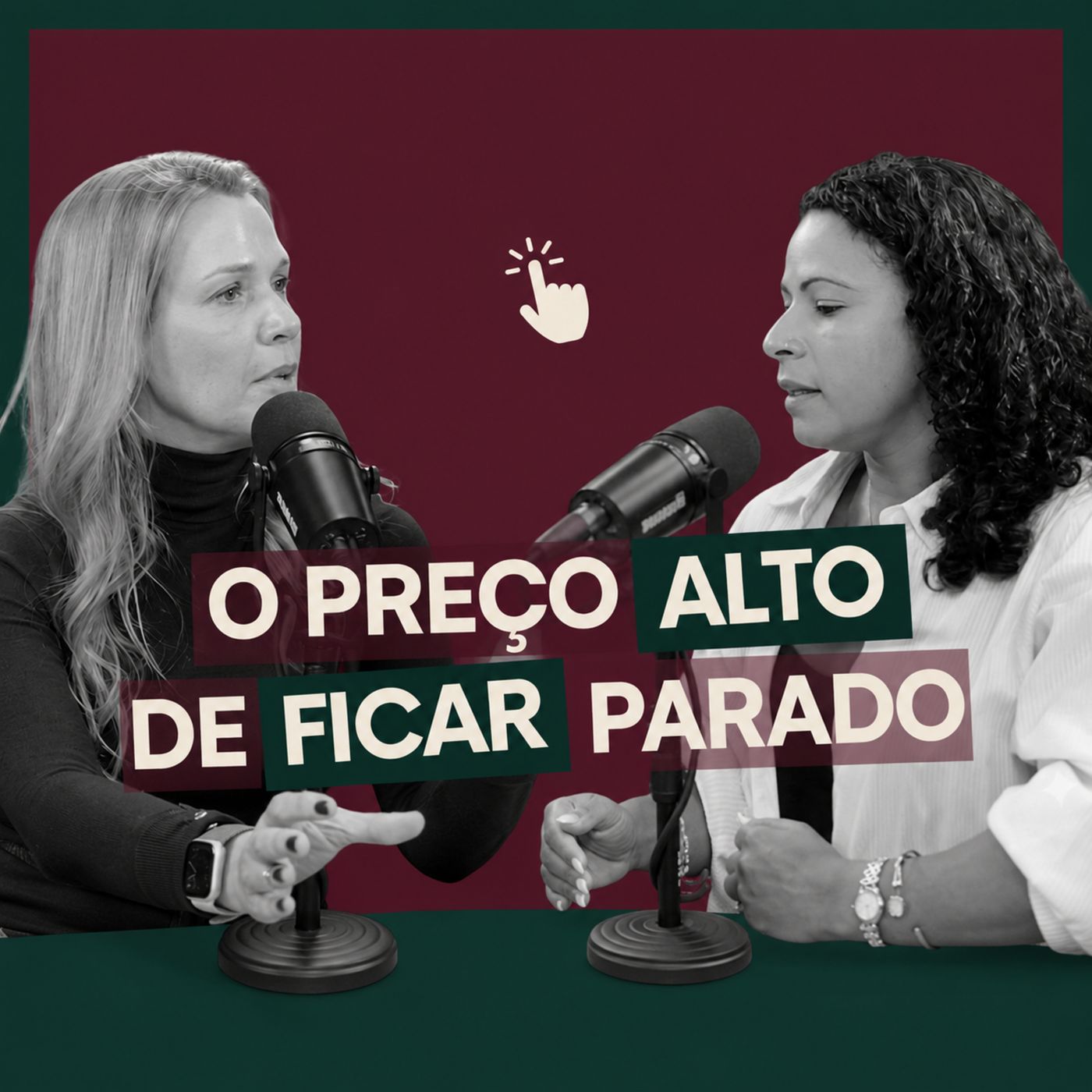 #29: Ficar ou mudar? O medo que trava suas decisões - Elaine Guzzo e Ana Vitória