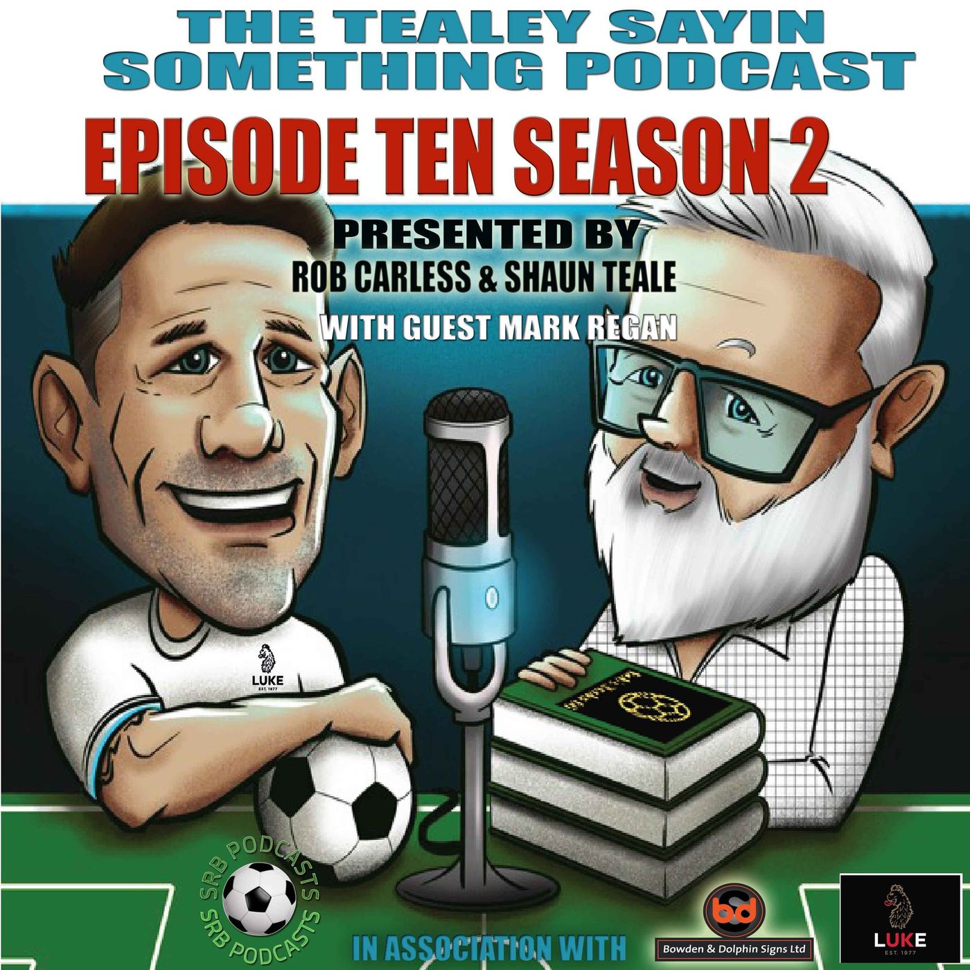 Tealey Sayin Something Episode 10 Season 2
