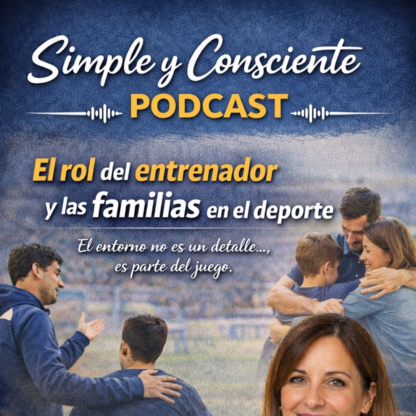 Portada de Simple & Consciente Podcast