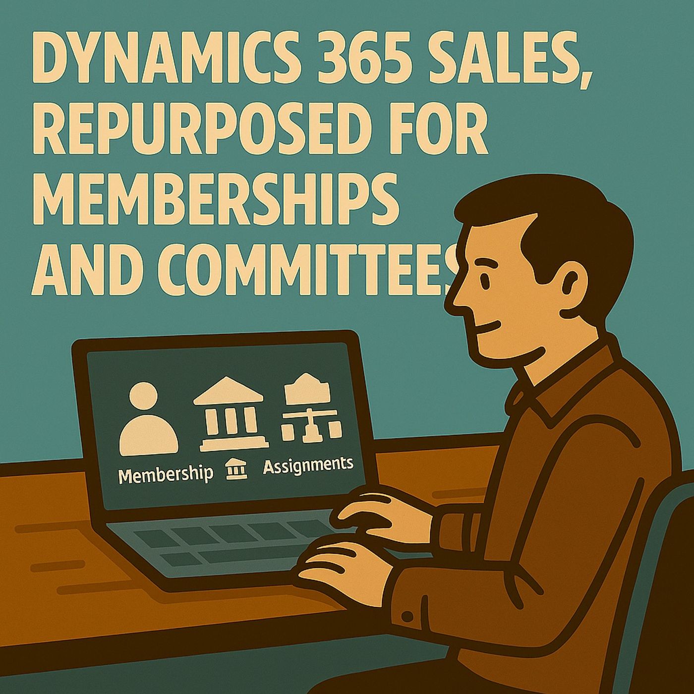 Dynamics 365 Sales Is Not CRM (It's Your Membership Hub) Dynamics 365 Sales Is Not CRM (It's Your Membership Hub)