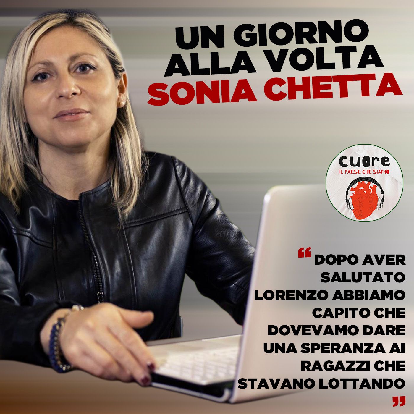 CUORE #38 Sonia Chetta - Un giorno alla volta episode artwork