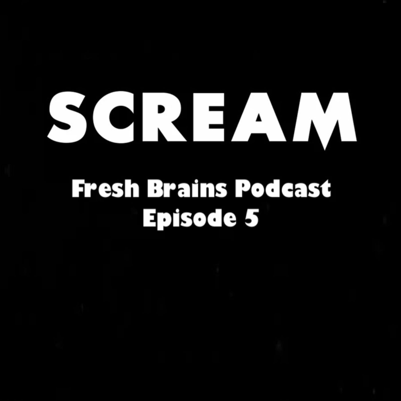 Fresh Brains Podcast