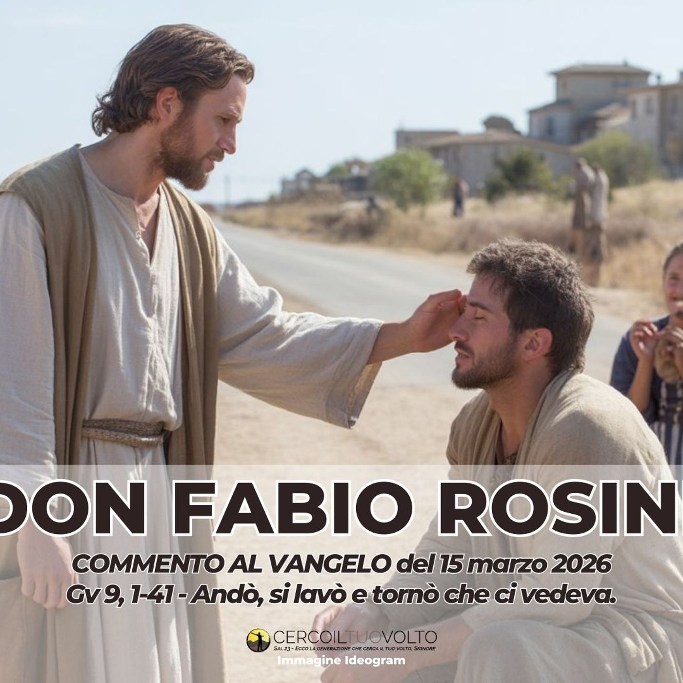 don Fabio Rosini - Commento al Vangelo di domenica 11 marzo 2026 episode artwork