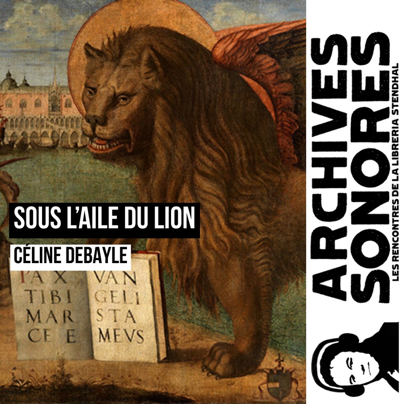 Celine Debayle - Sous l'aile du lion episode artwork