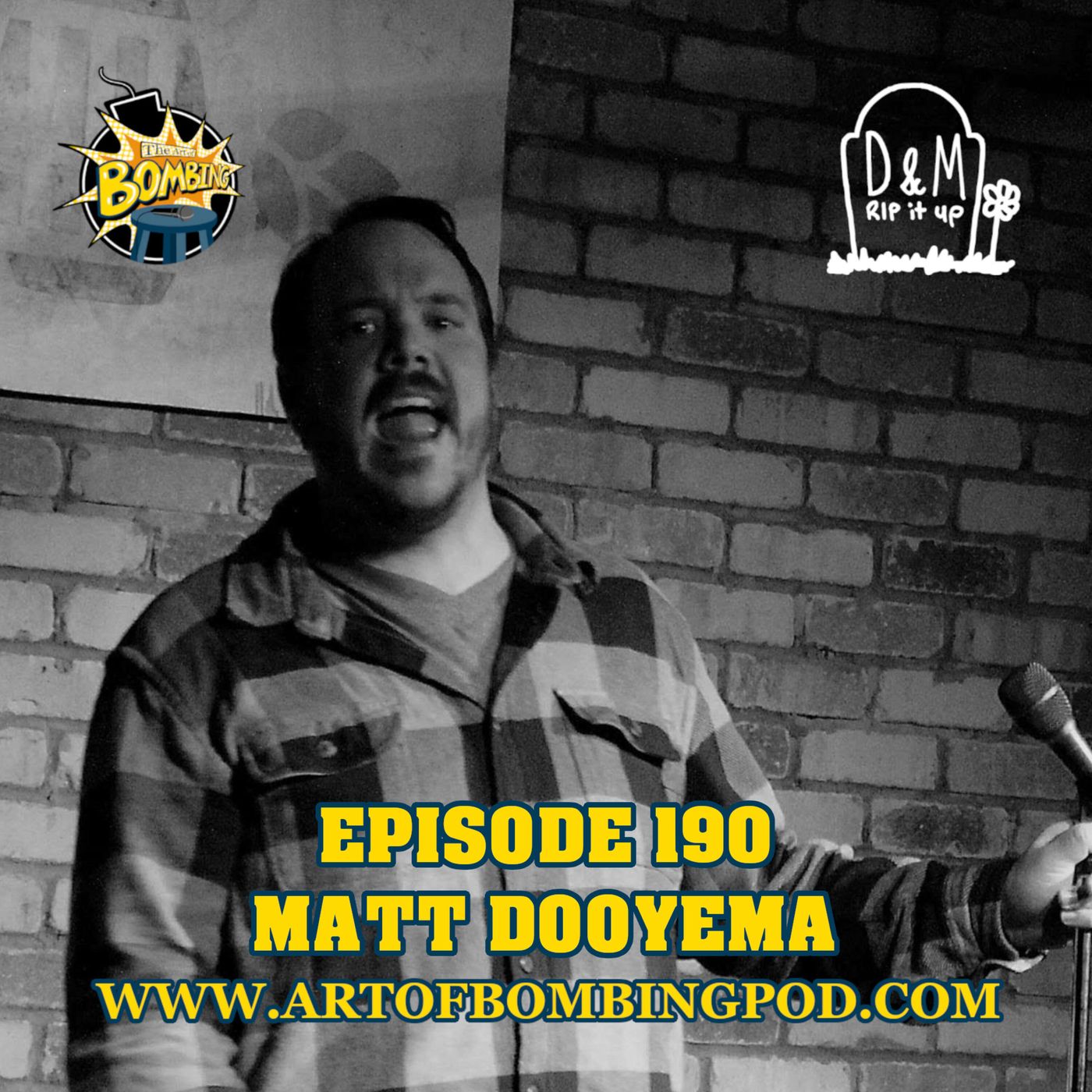 Episode 190: Matt Dooyema (Comedian, Awful Service Podcast)