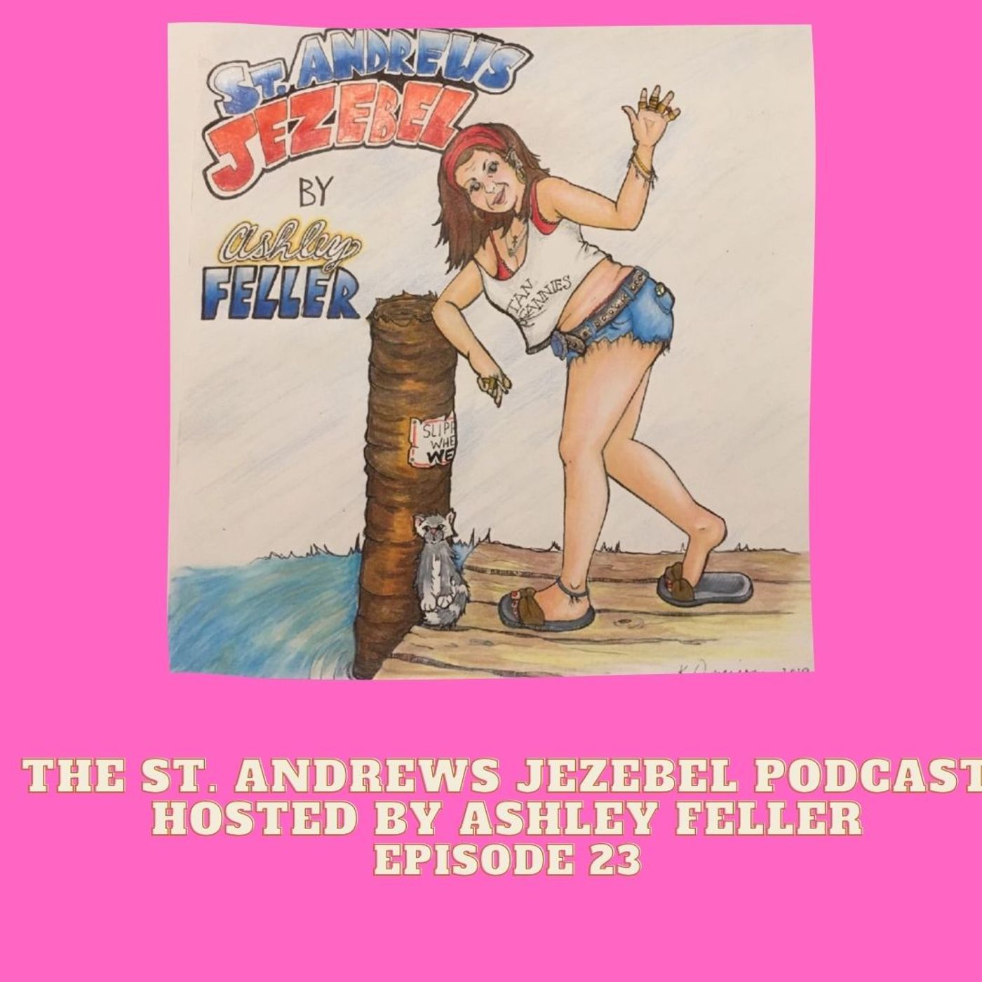 St. Andrews Jezebel Podcast