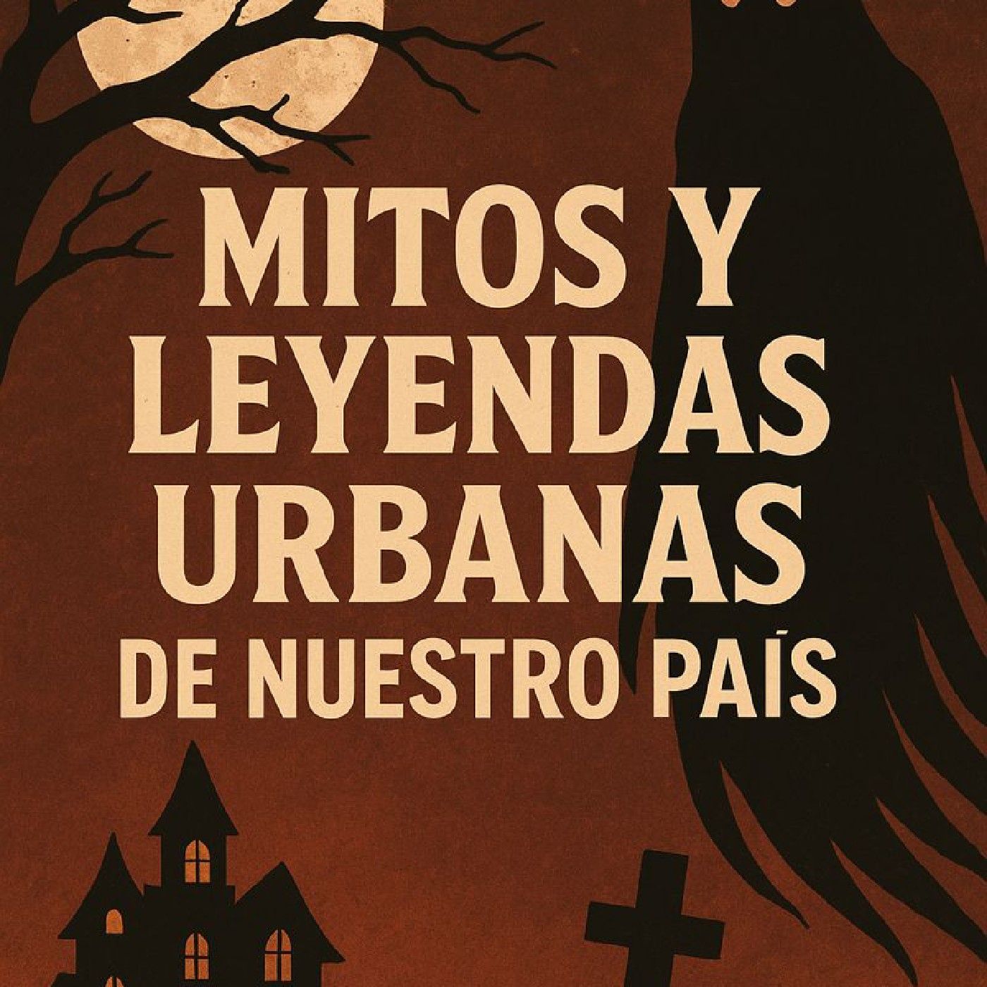 Mitos y Leyendas Urbanas de nuestro país