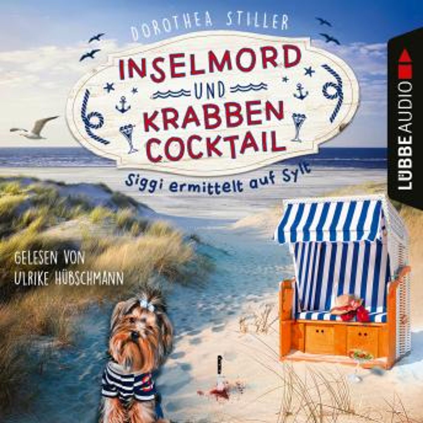 [German] - Inselmord & Krabbencocktail - Siggi ermittelt auf Sylt, Teil 1 (Ungekürzt) by Dorothea Stiller episode artwork