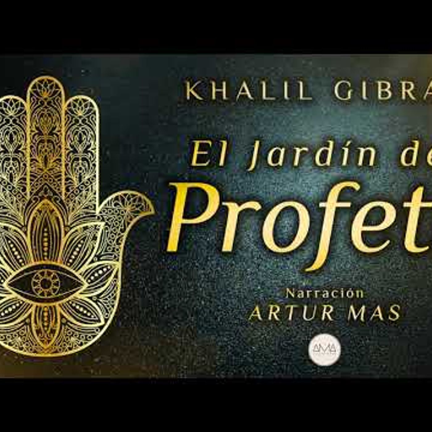 Khalil Gibran - El Jardín del Profeta (Audiolibro Completo en Español) [Voz Real Humana] episode artwork