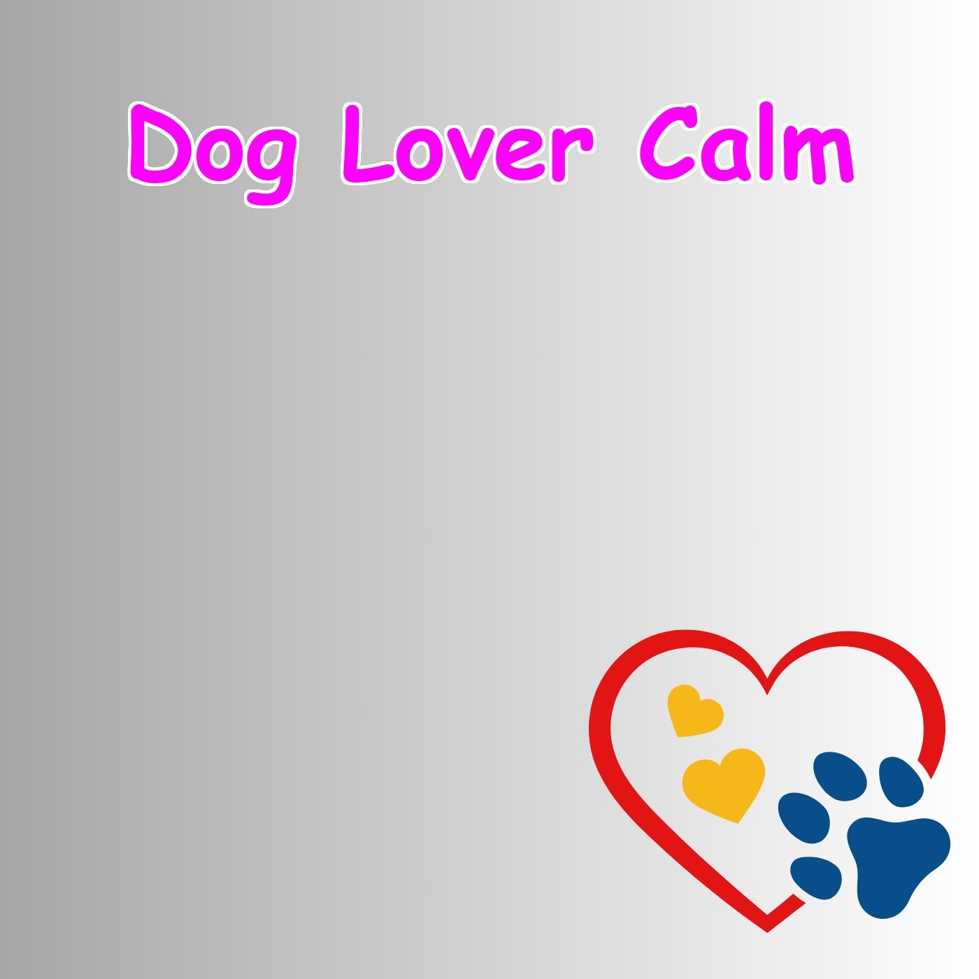 Dog Lover Mindset | Daily Affirmations for Calm & Joy