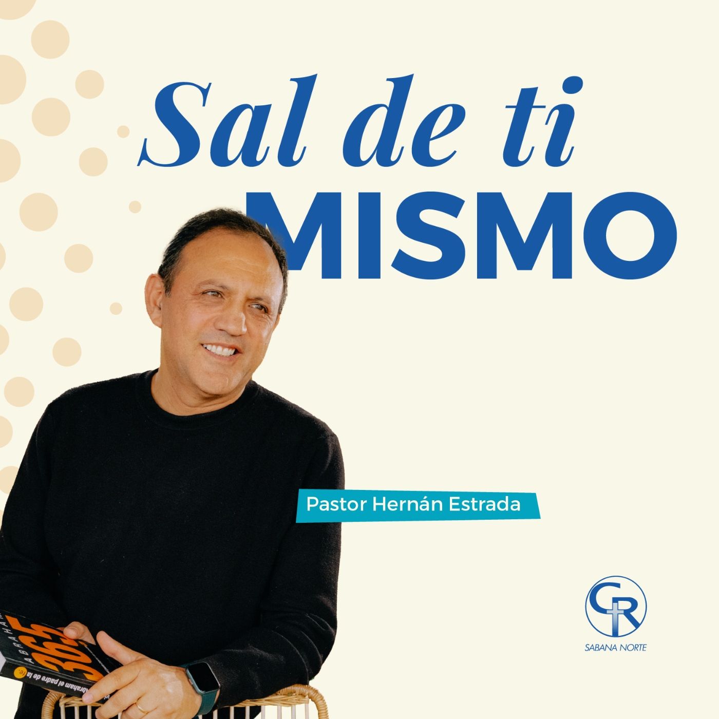 Sal de ti mismo - Pastor Hernán Estrada episode artwork