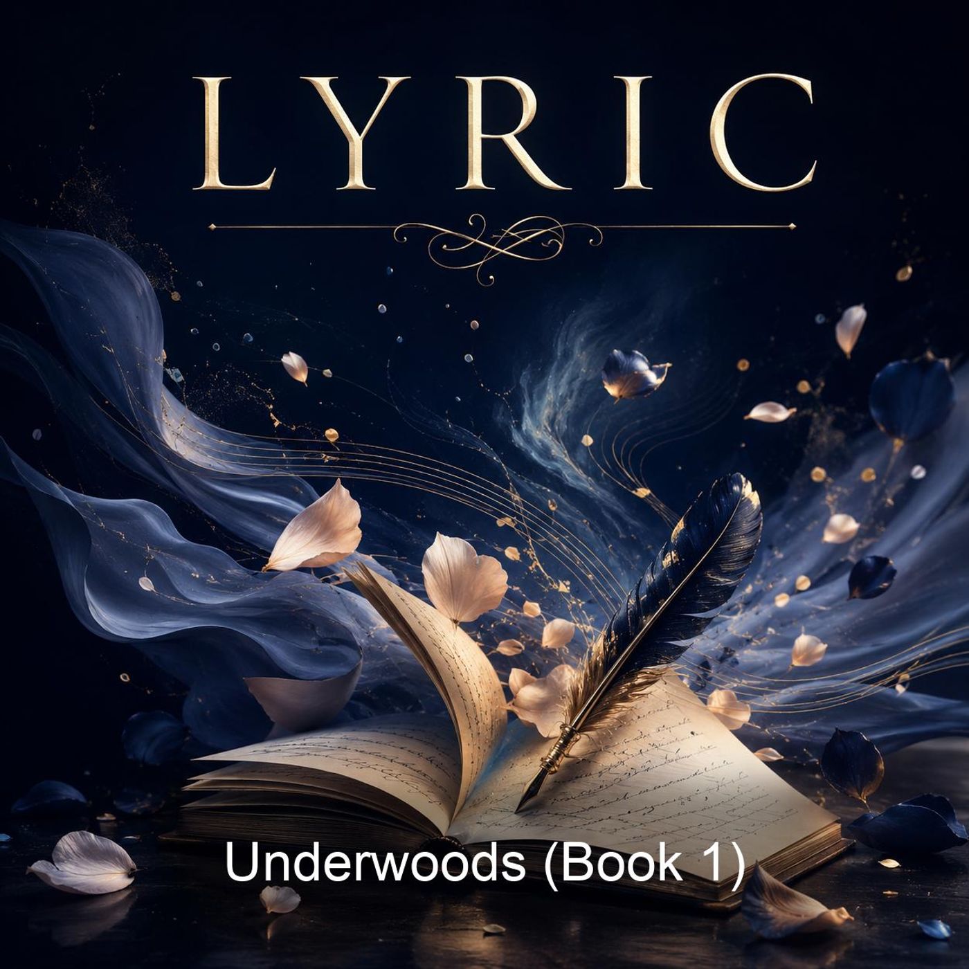 Underwoods (Book 1)