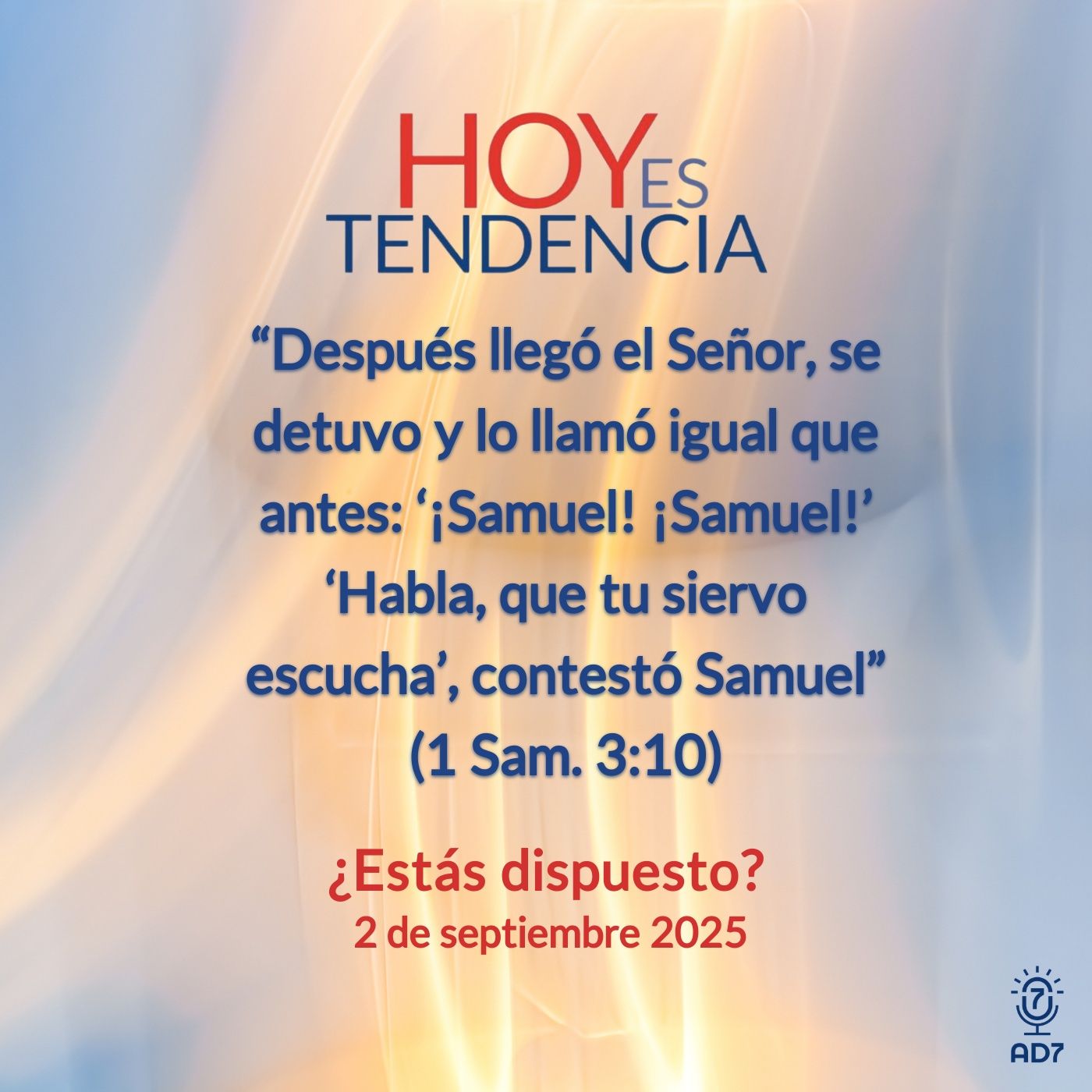 ¿Estás dispuesto? ~ Devocional de Jóvenes ~ 2 de septiembre 2025