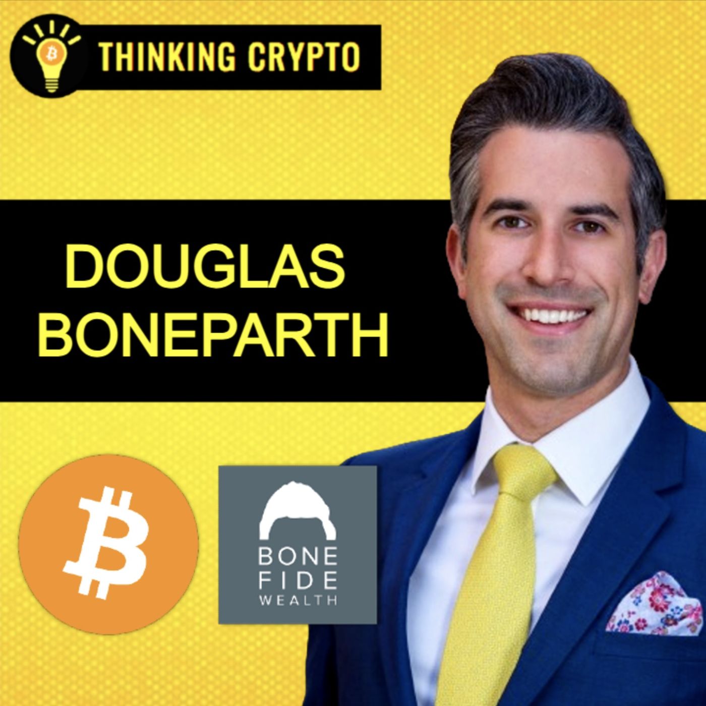 Douglas Boneparth Interview - Will the Bitcoin ETFs Change Millennials Investment Strategies as they Inherit Boomer Wealth?