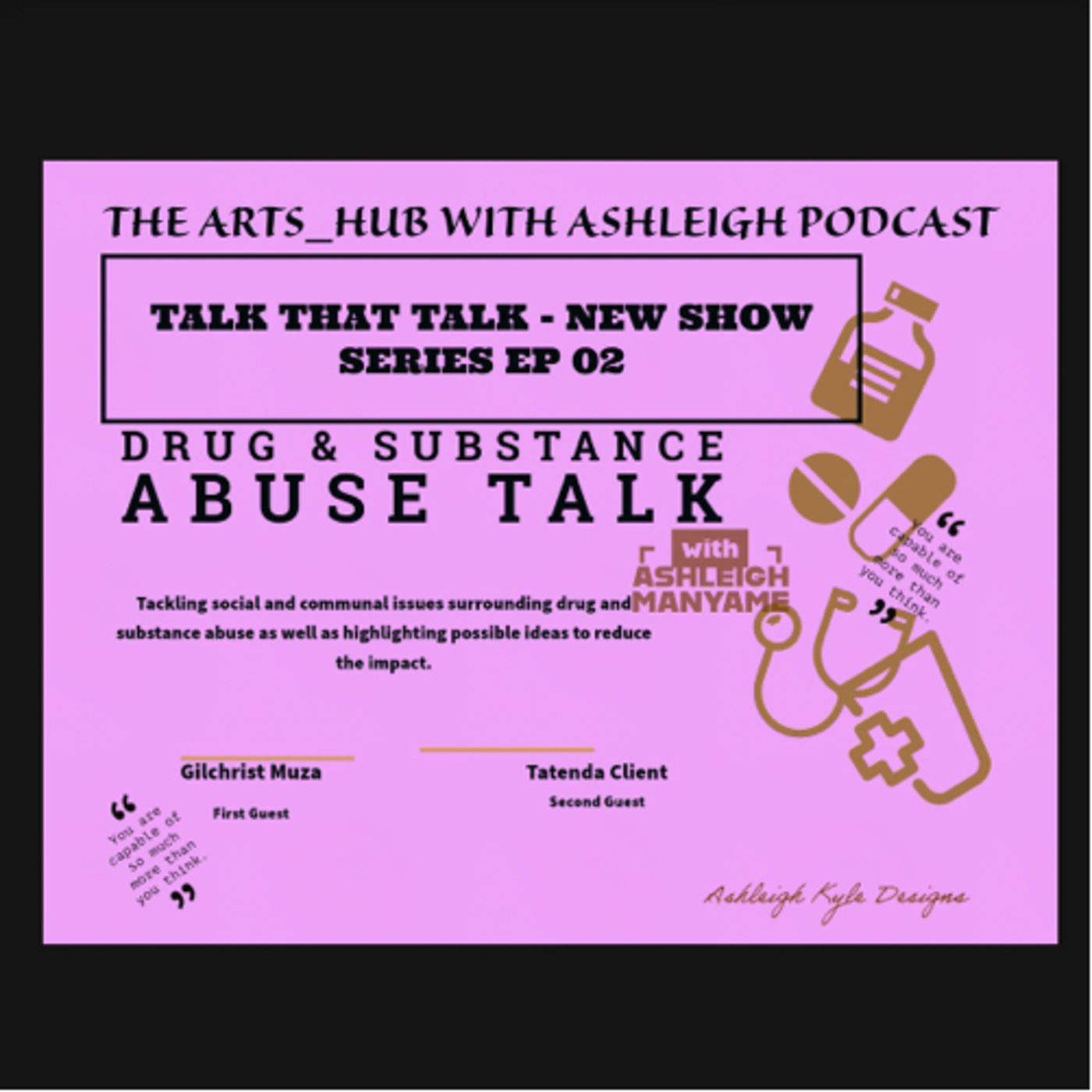 The Arts_HUB with Ashleigh Manyame Podcast