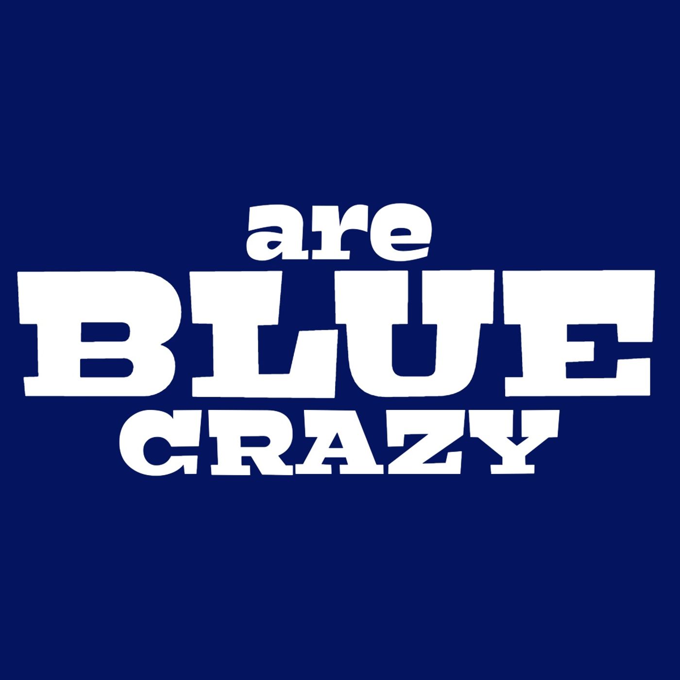 Are Blue Crazy podcast artwork